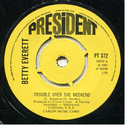 Betty Everett Trouble Over The Weekend / The Shoe Doesn't Fit USED VINYL 7INCH 45 RPM SINGLE