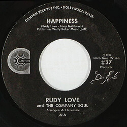 Rudy Love & The Company Soul Happiness / I'll Take You All The Way There USED VINYL 7INCH 45 RPM STYRENE