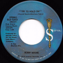Bobby Moore Try To Hold On USED VINYL 7INCH 45 RPM