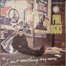 Phil Ochs I Ain't Marching Anymore Vinyl LP USED