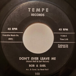 Bob & Earl Don't Ever Leave Me / Fancy Free USED VINYL 7INCH SINGLE