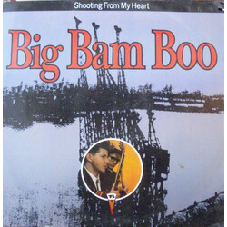 Big Bam Boo Shooting From My Heart USED VINYL 12INCH 45 RPM