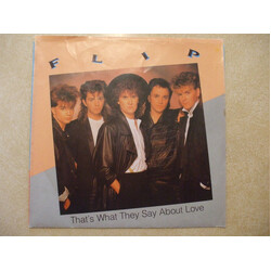 Flip (17) That's What They Say About Love USED VINYL 7INCH 45 RPM PROMO