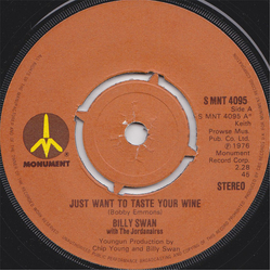 Billy Swan / The Jordanaires Just Want To Taste Your Wine Vinyl 7" USED