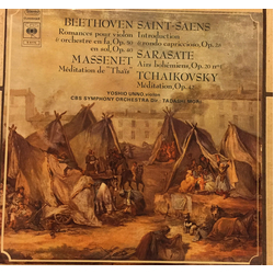 Yoshio Unno / CBS Symphony Orchestra / Tadashi Mori / Camille Saint-Saëns / Jules Massenet / Ludwig van Beethoven / Pyotr Ilyich Tchaikovsky / Pablo d