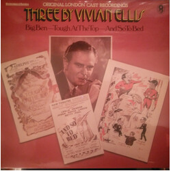 Various Three By Vivian Ellis (Original London Cast Recordings - Big Ben—Tough At The Top—And So To Bed) Vinyl LP USED