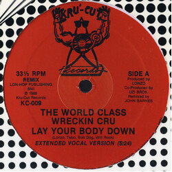 World Class Wreckin' Cru Lay Your Body Down USED VINYL 12INCH 33 S RPM