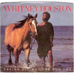 Whitney Houston Saving All My Love For You USED VINYL 7INCH 45 RPM SINGLE