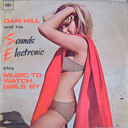 Dan Hill And His Super Sounds Electronic Orchestra Music To Watch Girls By Vinyl LP USED
