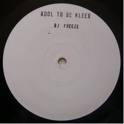 DJ Freeze Kool To Be Kleer USED VINYL 12INCH WHITE LABEL 45 RPM