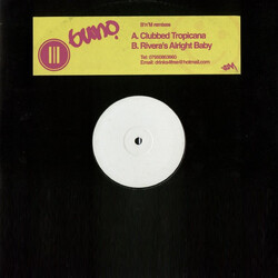 Buno & Middleman Clubbed Tropicana / Rivera's Alright Baby Vinyl 12" USED
