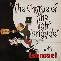 Ishmael (4) Charge Of The Light Brigade Vinyl LP USED