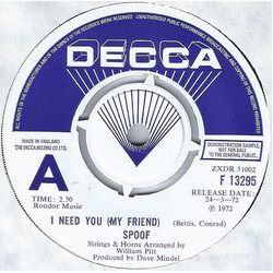 Spoof (3) I Need You My Friend USED VINYL 7INCH 45 RPM SINGLE PROMO