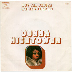 Donna Hightower Hoy Tan Bonita / We're The Same USED VINYL 7INCH 45 RPM SINGLE