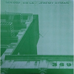 Co La / Jeremy Hyman 369.002 Vinyl 12" USED