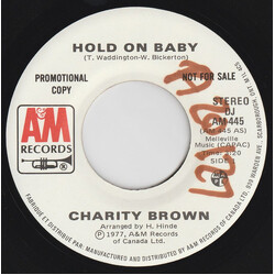Charity Brown Hold On Baby USED VINYL 7INCH 45 RPM PROMO