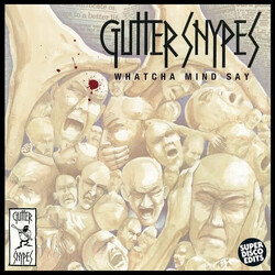 Gutter Snypes Whatcha Mind Say USED VINYL 7INCH 45 RPM
