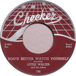 Little Walter & His Jukes You'd Better Watch Yourself USED VINYL 7INCH 45 RPM SINGLE