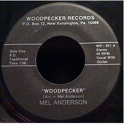 Mel Anderson Woodpecker / Accidents Will Happen USED VINYL 7INCH 45 RPM