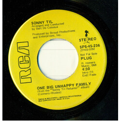Sonny Til One Big Unhappy Family USED VINYL 7INCH SINGLE 45 RPM PROMO