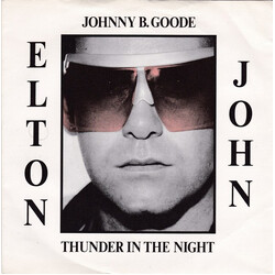 Elton John Johnny B. Goode / Thunder In The Night USED VINYL 7INCH 45 RPM SINGLE