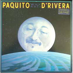 Paquito D'Rivera Why Not! Vinyl LP USED