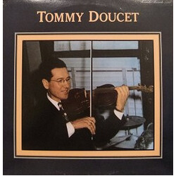 Tom Doucet Tommy Doucet Vinyl LP USED