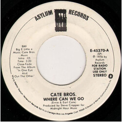 Cate Brothers Where Can We Go USED VINYL 7INCH 45 RPM PROMO