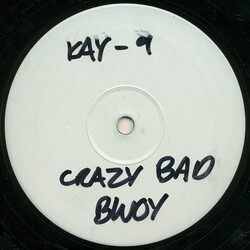 Kay 9 Crazy Bad Bwoy / Perfect Design USED VINYL 12INCH WHITE LABEL 45 RPM