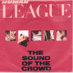 The Human League The Sound Of The Crowd Vinyl 7" USED