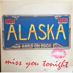 Alaska (8) Miss You Tonight USED VINYL 12INCH 45 RPM