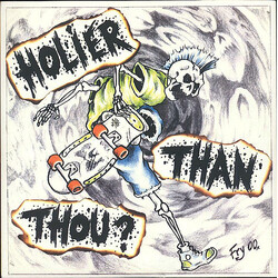 Holier Than Thou? Holier Than Thou? USED VINYL 7INCH 45 RPM