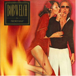 Bob Welch French Kiss Vinyl LP USED