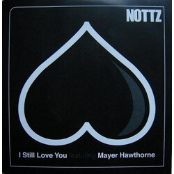 Nottz / Mayer Hawthorne I Still Love You USED VINYL 7INCH SINGLE