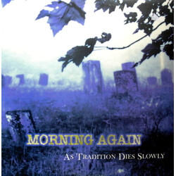 Morning Again As Tradition Dies Slowly Vinyl LP USED