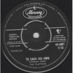 The Platters To Each His Own / Down The River Of Golden Dreams Vinyl 7" USED