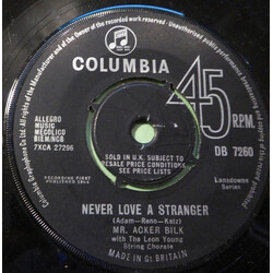 Acker Bilk / The Leon Young String Chorale Never Love A Stranger USED VINYL 7INCH 45 RPM SINGLE