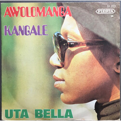 Uta Bella Awolomanga / Kangale USED VINYL 7INCH 45 RPM