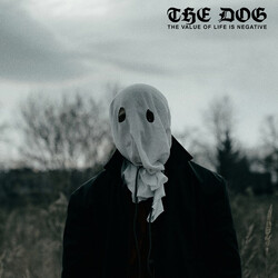 The Dog (33) The Value Of Life Is Negative USED VINYL 7INCH