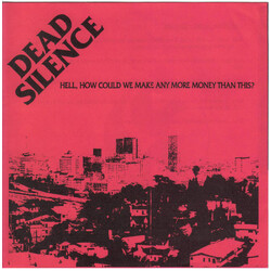 Dead Silence Hell, How Could We Make Any More Money Than This? USED VINYL 7INCH 33 S RPM EP