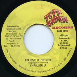 Thriller U Believe It Or Not USED VINYL 7INCH 45 RPM
