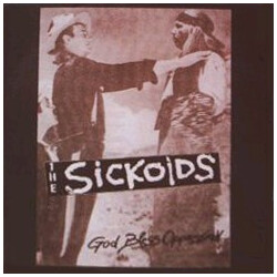 The Sickoids (2) God Bless Oppression... Vinyl LP USED