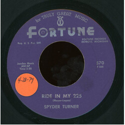 Spyder Turner / The Fortune Braves Ride In My 225 / One Stop USED VINYL 7INCH 45 RPM