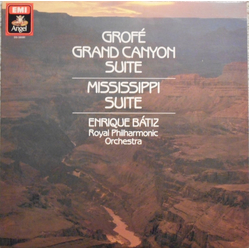 Ferde Grofé / Enrique Batiz / Royal Philharmonic Orchestra Grand Canyon Suite - Mississippi Suite Vinyl LP USED