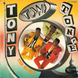 Tony! Toni! Toné! The Blues USED VINYL 12INCH 45 RPM SINGLE