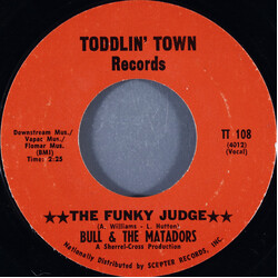 Bull And The Matadors The Funky Judge USED VINYL 7INCH 45 RPM STYRENE
