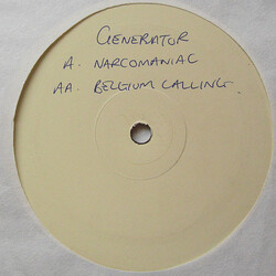Generator (2) Narcomaniac / Belgium Calling USED VINYL 12INCH WHITE LABEL 33 S RPM