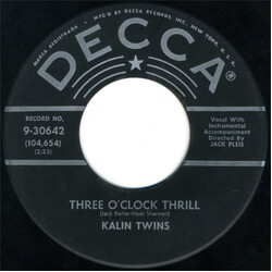 Kalin Twins Three O'Clock Thrill / When USED VINYL 7INCH 45 RPM SINGLE REPRESS