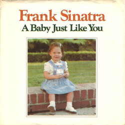 Frank Sinatra A Baby Just Like You USED VINYL 7INCH 45 RPM SINGLE