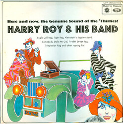 Harry Roy And His Orchestra Here And Now, The Genuine Sound Of The 'Thirties - Hotcha-Ma-Cha-Cha! Vinyl LP USED